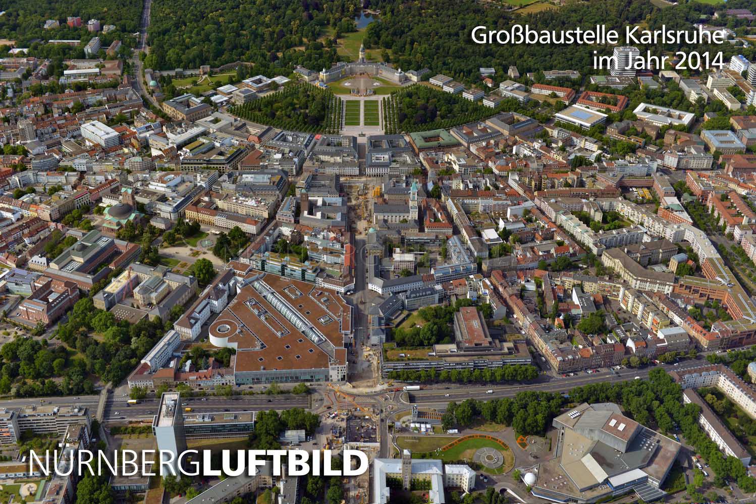 Großbaustelle Karlsruhe Im Jahr 2014, Luftbild